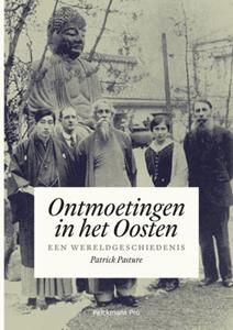 Patrick Pasture Ontmoetingen in het Oosten -   (ISBN: 9789463371421)