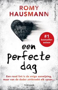 Romy Hausmann Een perfecte dag -   (ISBN: 9789402766189)