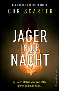 Chris Carter Jager in de nacht -   (ISBN: 9789402766196)
