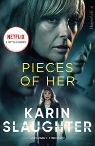 Karin Slaughter Pieces Of Her -   (ISBN: 9789402766479)