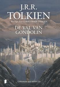 J.R.R. Tolkien De val van Gondolin -   (ISBN: 9789402312799)
