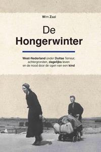 Wim Zaal De Hongerwinter -   (ISBN: 9789463381390)