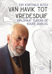 Edy Korthals Altes Van Havik tot Vredesduif - grootletterboek -   (ISBN: 9789463382199)
