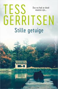 Tess Gerritsen Stille getuige -   (ISBN: 9789402768398)