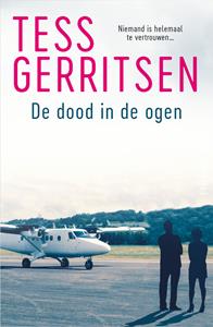 Tess Gerritsen De dood in de ogen -   (ISBN: 9789402768435)