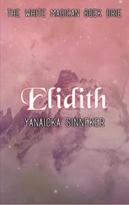Yanaicka Sinneker Elidith -   (ISBN: 9789403652481)