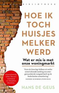 Hans de Geus Hoe ik toch huisjesmelker werd -   (ISBN: 9789028452824)