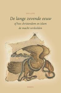 Wim Jurg De lange zevende eeuw -   (ISBN: 9789463403290)