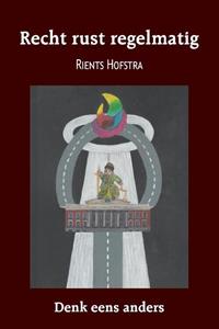 Rients Hofstra Recht rust regelmatig -   (ISBN: 9789463456791)