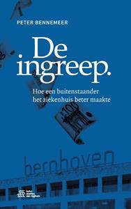 Peter Bennemeer De ingreep -   (ISBN: 9789036827126)