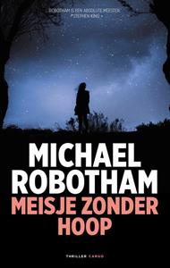 Michael Robotham Meisje zonder hoop -   (ISBN: 9789403113524)