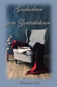 Caledonia Fan Geschichten zum Zurücklehnen -   (ISBN: 9789403659732)