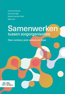 Eline Lam Samenwerken tussen zorgorganisaties -   (ISBN: 9789036828321)