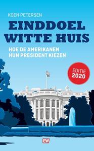 Koen Petersen Einddoel Witte Huis -   (ISBN: 9789463480727)