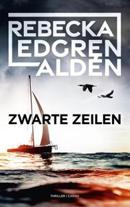 Rebecka Edgren Aldén Zwarte zeilen -   (ISBN: 9789403114224)