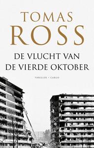 Tomas Ross De vlucht van de vierde oktober -   (ISBN: 9789403115924)
