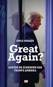 Emile Kossen Great Again℃ -   (ISBN: 9789463480796)