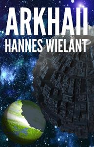 Hannes Wielant Arkhaii -   (ISBN: 9789463082358)
