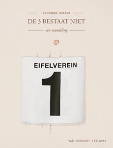 Gerbrand Bakker De 3 bestaat niet -   (ISBN: 9789028258051)