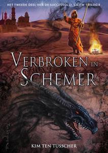 Kim ten Tusscher Verbroken in schemer -   (ISBN: 9789463082372)