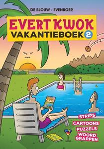 Eelke de Blouw, Tjarko Evenboer Evert Kwok Vakantieboek 2 -   (ISBN: 9789083058252)