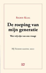 Sigrid Kaag De roeping van mijn generatie -   (ISBN: 9789463480994)