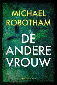 Michael Robotham De andere vrouw -   (ISBN: 9789403142203)