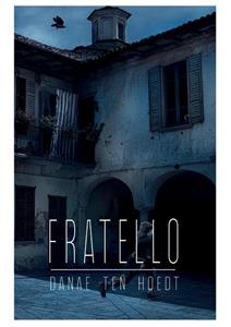 Danaë ten Hoedt Fratello -   (ISBN: 9789463082525)