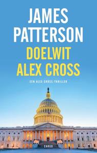 James Patterson Doelwit Alex Cross -   (ISBN: 9789403152905)