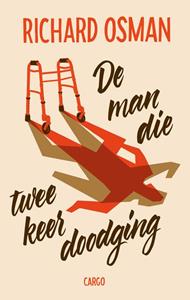 Richard Osman De man die twee keer doodging -   (ISBN: 9789403157610)