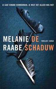 Melanie Raabe De schaduw -   (ISBN: 9789403163604)