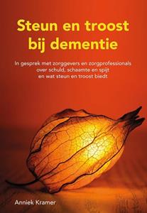Anniek Kramer Steun en troost bij dementie -   (ISBN: 9789463651202)