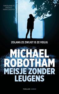 Michael Robotham Meisje zonder leugens -   (ISBN: 9789403197203)