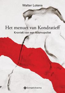 Walter Lotens Het menuet van Kondratieff -   (ISBN: 9789463710565)