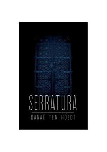 Danaë ten Hoedt, Tamara Geraeds Serratura -   (ISBN: 9789463083928)
