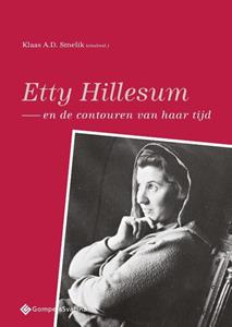 Gompel & Svacina Etty Hillesum en de contouren van haar tijd -   (ISBN: 9789463710893)