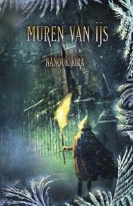 Nanouk Kira Muren van ijs -   (ISBN: 9789463084642)