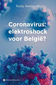 Rudy Aernoudt Coronavirus: elektroshock voor België℃ -   (ISBN: 9789463712286)