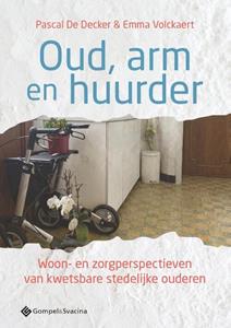 Emma Volckaert, Pascal de Decker Oud, arm en huurder -   (ISBN: 9789463712682)
