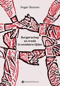 Roger Boonen Burgerschap en vrede in onzekere tijden -   (ISBN: 9789463713610)