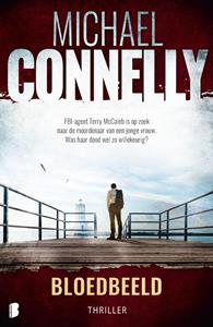 Michael Connelly Bloedbeeld -   (ISBN: 9789460235412)