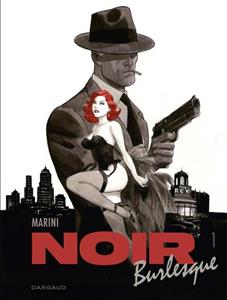 Enrico Marini Noir Burlesque 1/2 -   (ISBN: 9789085586388)
