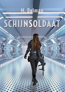 Marleen Dolman Schijnsoldaat -   (ISBN: 9789493158382)
