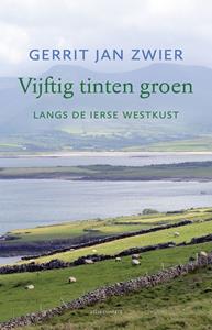 Gerrit Jan Zwier Vijftig tinten groen -   (ISBN: 9789045036540)