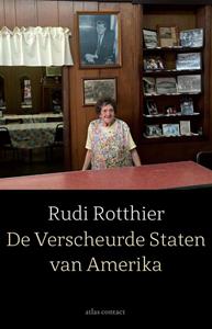 Rudi Rotthier De Verscheurde Staten van Amerika -   (ISBN: 9789045037547)