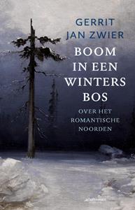 Gerrit Jan Zwier Boom in een winters bos -   (ISBN: 9789045041858)
