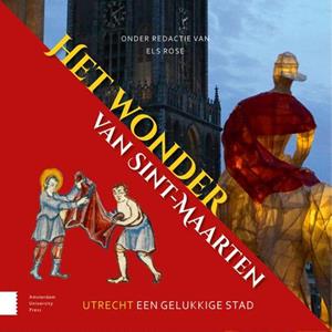 Els Rose Het wonder van Sint-Maarten -   (ISBN: 9789463722766)