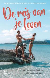 Joost van Willigenburg, Viora Rebergen De reis van je leven -   (ISBN: 9789401616034)