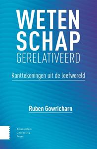 Ruben Gowricharn Wetenschap gerelativeerd -   (ISBN: 9789463724883)