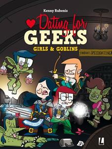Kenny Rubenis Dating for Geeks 09 - Girls & Goblins -   (ISBN: 9789088864667)